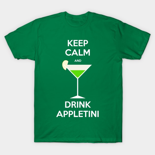 Keep calm and drink appletini T-Shirt by Gigan91